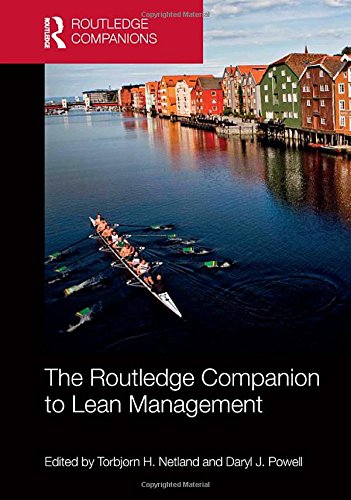 The Routledge Companion To Lean Management 1st Edition Torbjorn H Netland