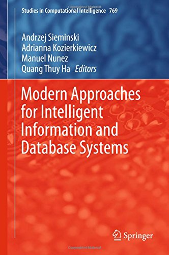 Modern Approaches For Intelligent Information And Database Systems 1st Ed 2018 Andrzej Sieminski