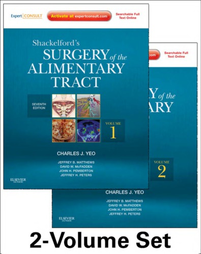 Shackelfords Surgery Of The Alimentary Tract 7th Edition Charles J Yeo