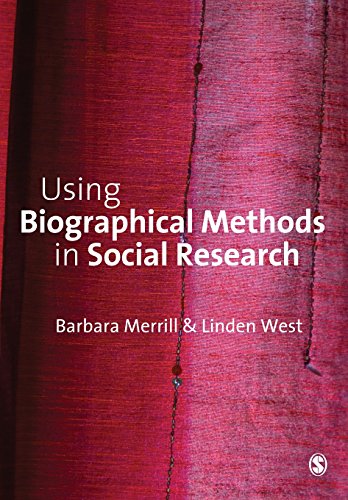 Using Biographical Methods In Social Research 1st Edition Barbara Merrill
