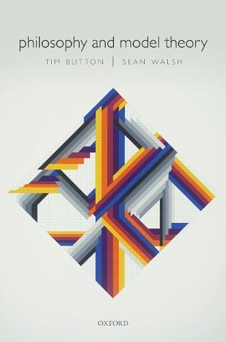 Philosophy And Model Theory Tim Button Sean Walsh