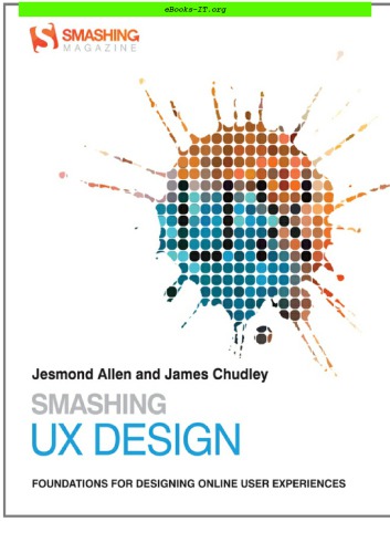 Smashing Ux Design Foundations For Designing Online User Experiences Jesmond Allen