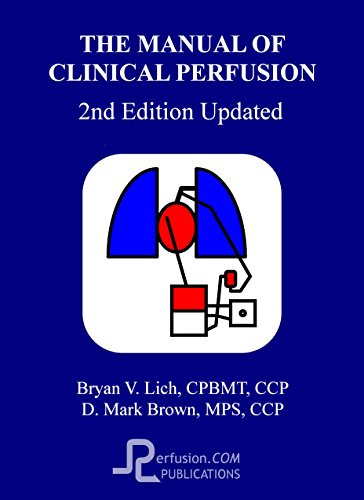 The Manual Of Clinical Perfusion 2nd Coll