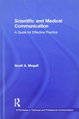 Scientific And Medical Communication A Guide For Effective Practice 1st Edition Scott A Mogull