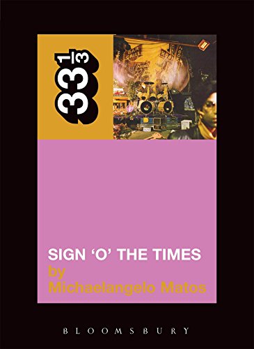 Princes Sign O The Times Michaelangelo Matos