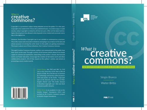 What Is Creative Commons 1st Edition Srgio Branco Walter Britto