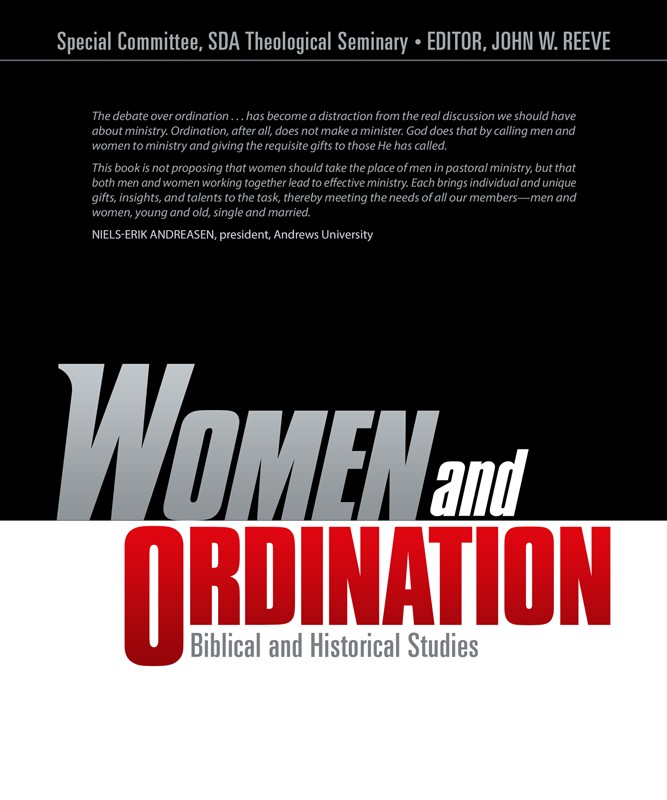 Women And Ordination Biblical And Historical Studies John W Reeve Editor