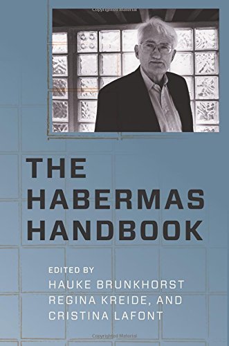 The Habermas Handbook Hauke Brunkhorst Regina Kreide Cristina Lafont