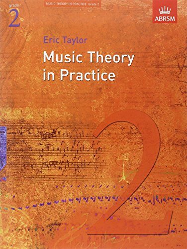 Music Theory In Practice Grade 2 Music Theory In Practice Eric Taylor
