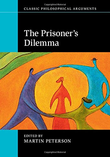 The Prisoners Dilemma Martin Peterson