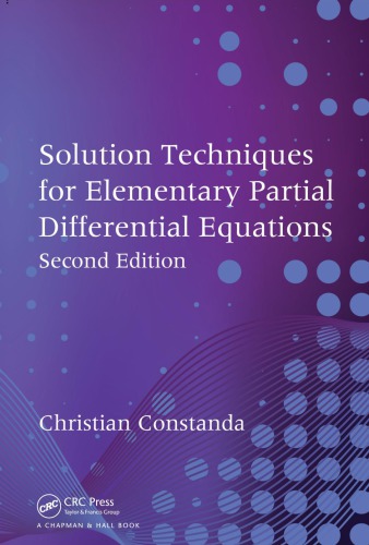 Solution Techniques For Elementary Partial Differential Equations 2nd Edition Constanda C