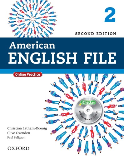 American English File 2 Student Book 2nd Clive Oxenden Christina Lathamkoenig Paul Seligson