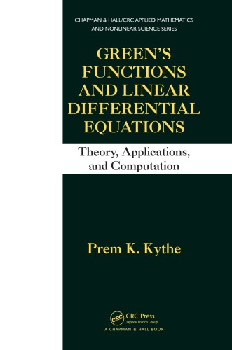 Greens Functions And Linear Differential Equations Kythe Pk