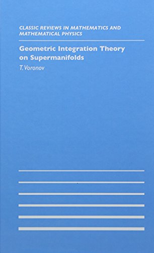 Geometric Integration Theory On Supermanifolds Theodore Voronov