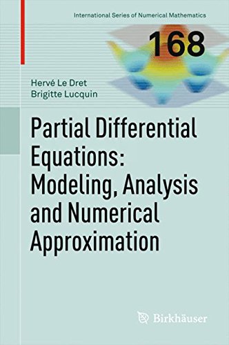 Partial Differential Equations Modeling Analysis And Numerical Approximation 1st Ed 2016 Herv Le Dret