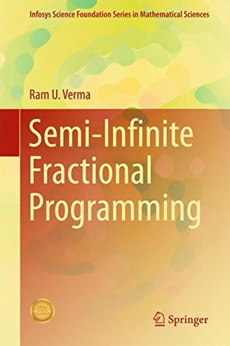 Semiinfinite Fractional Programming 1st Ram U Verma