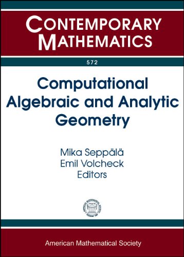 Computational Algebraic And Analytic Geometry Ams Special Sessions On Computational Algebrac And Analytic Geometry For Lowdimensional Varieties New Ed Mika Seppala