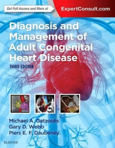 Diagnosis And Management Of Adult Congenital Heart Disease 3rd Michael A Gatzoulis