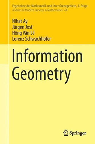 Information Geometry 1st Ed 2017 Nihat Ay Jrgen Jost Hng Vn L