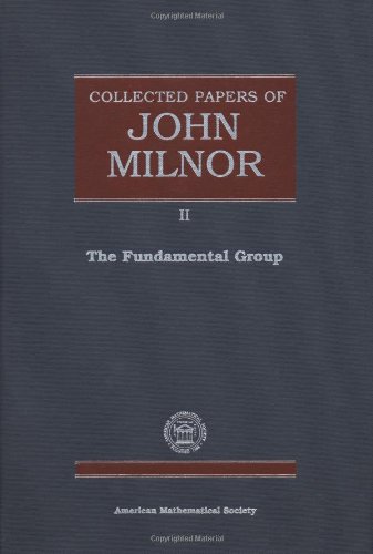 Collected Papers Of John Milnor Reprint John Milnor