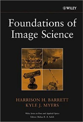 Foundations Of Image Science Barrett Hh Myers Kj