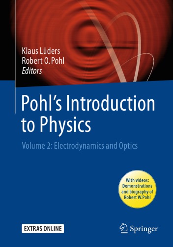 Pohls Introduction To Physics Vol2 Electrodynamics And Optics Luders K