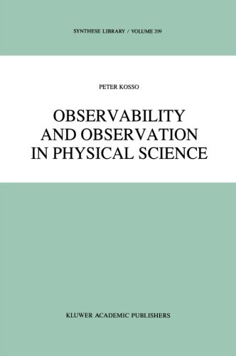 Observability And Observation In Physical Science Reprint Peter Kosso