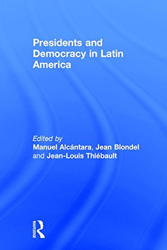 Presidents And Democracy In Latin America 1st Edition Manuel Alcntara