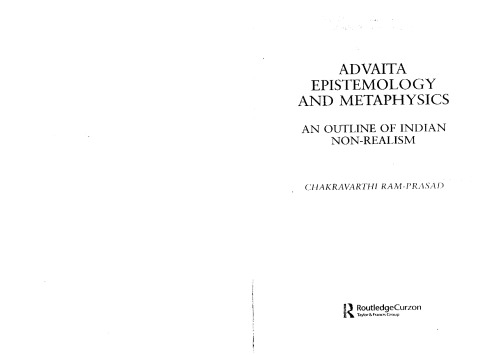 Advaita Epistemology And Metaphysics Chakravarthi Ramprasad