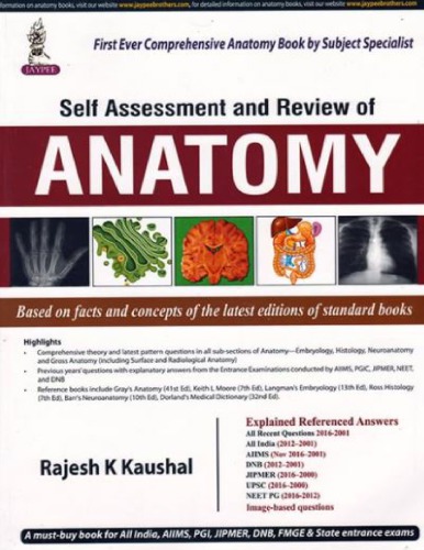 Self Assessment And Review Of Anatomy Rajesh K Kaushal