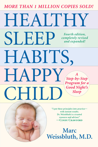 Healthy Sleep Habits Happy Child 4th Marc Weissbluth