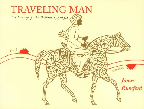 Traveling Man The Journey Of Ibn Battuta 13251354 James Rumford