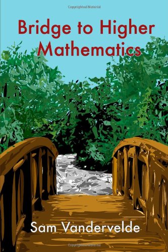 Bridge To Higher Mathematics Sam Vandervelde