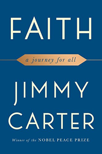Faith A Journey For All Jimmy Carter