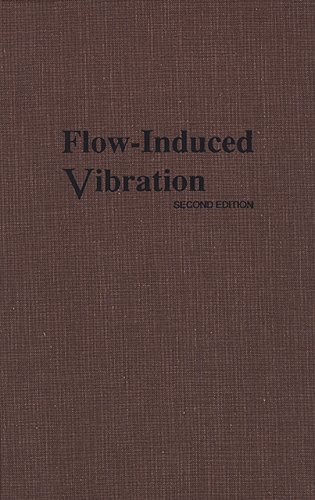 Flowinduced Vibration Reprint Robert D Blevins
