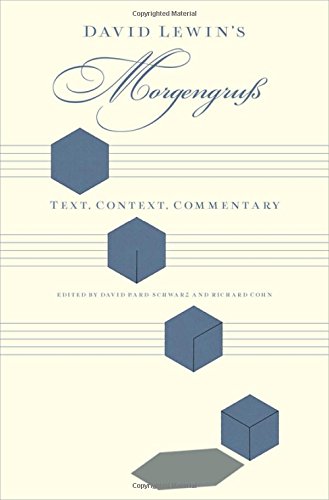 David Lewins Morgengru Text Context Commentary 1st Edition David Bardschwarz