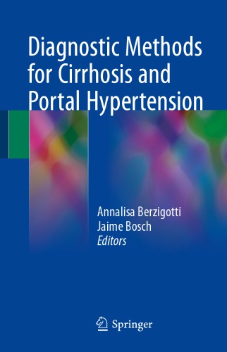 Diagnostic Methods For Cirrhosis And Portal Hypertension Annalisa Berzigotti
