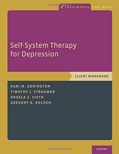 Selfsystem Therapy For Depression Client Workbook Workbook Kari M Eddington