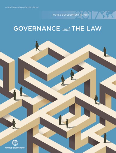Governance And The Law World Development Report 2017 World Bank Group