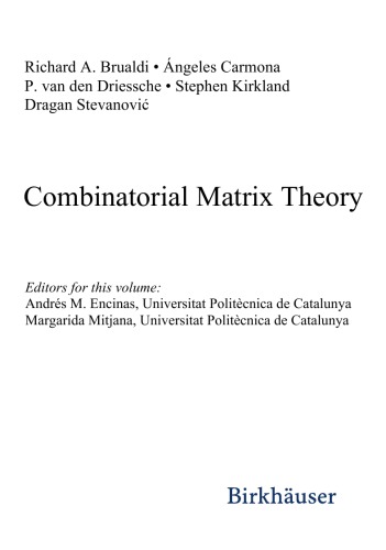 Combinatorial Matrix Theory Andres Encinas Margarida Mitjana Eds