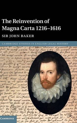 The Reinvention Of Magna Carta 12161616 John Baker