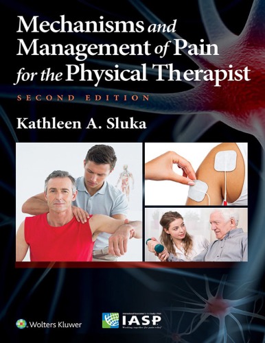 Mechanisms And Management Of Pain For The Physical Therapist 2nd Kathleen A Sluka
