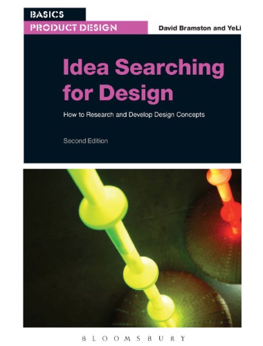 Idea Searching For Design How To Research And Develop Design Concepts 2nd David Bramston Yeli