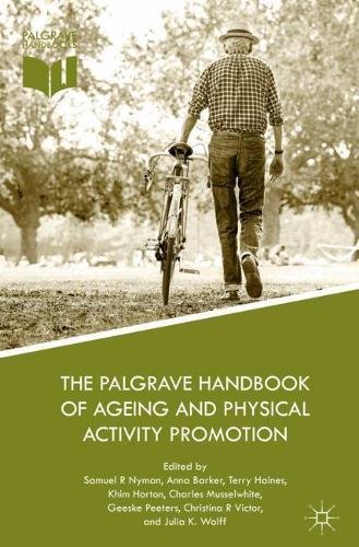 The Palgrave Handbook Of Ageing And Physical Activity Promotion 1st Samuel R Nyman Et Al Eds