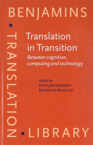 Translation In Transition Between Cognition Computing And Technology Arnt Lykke Jakobsen