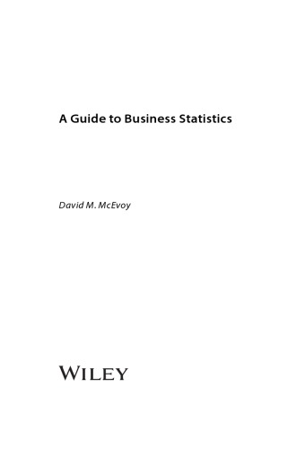 A Guide To Business Statistics David M Mcevoy