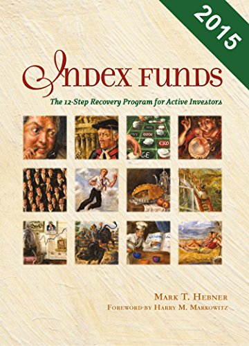 Index Funds The 12step Recovery Program For Active Investors Updated Revised Mark T Hebner