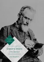 Shaws Ibsen A Reappraisal 1st Edition Joan Templeton Auth