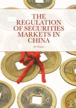 The Regulation Of Securities Markets In China 1st Edition Weiping He Auth