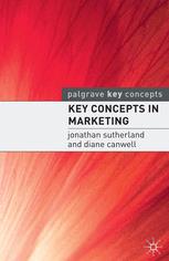 Key Concepts In Marketing Jonathan Sutherland Diane Canwell Auth
